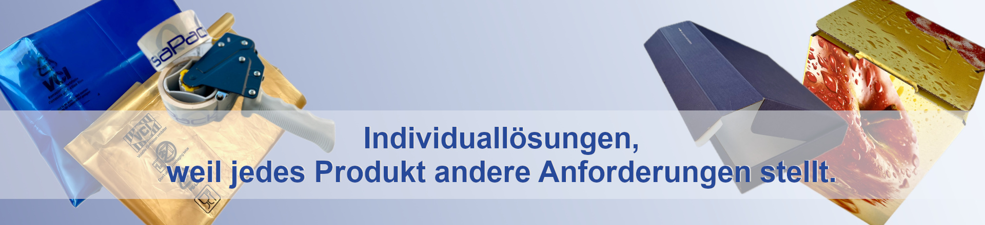 Abbildung links VCI-Säcke und Handabroller mit ursaPack-Klebeband, Abbildung rechts blauer Karton, sowie Apfelsaft Bag-in-Box Karton, dazwischen Text mit Aufschrift "Individuallösungen, weil jedes Produkt andere Anforderungen stellt."